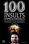 100 INSULTS IMPRESCINDIBLES | 9788490341896 | VIDAL, PAU