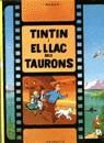 TINTIN I EL LLAC DELS TAURONS | 9788426156600 | HERGE