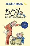 BOY. RELATOS DE LA INFANCIA (BIBLIOTECA ROALD DAHL) | 9788420483160 | DAHL,ROALD