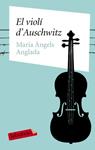 EL VIOLÍ D'AUSCHWITZ | 9788499300399 | ANGLADA, MARI ÀNGELS