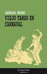 VIEJO TANGO EN CARNAVAL | 9788415216582 | ESPUNY, LEOPOLDO