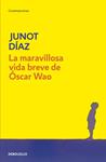 MARAVILLOSA VIDA BREVE DE ÓSCAR WAO, LA | 9788483466094 | DÍAZ, JUNOT