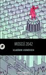 MOSCÚ 2042 | 9788415509226 | VOINÓVICH, VLADÍMIR