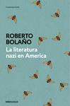 LA LITERATURA NAZI EN AMÉRICA | 9788466337144 | BOLAÑO, ROBERTO