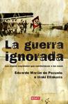 GUERRA IGNORADA, LA | 9788483067680 | MARTIN DE POZUELO/ELLAKURRIA