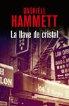 LLAVE DE CRISTAL, LA | 9788490066645 | HAMMETT , DASHIELL