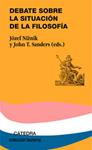 DEBATE SOBRE LA SITUACIÓN DE LA FILOSOFÍA | 9788437618173 | NIZNIK, J. / SANDERS, J.T. (EDS.)