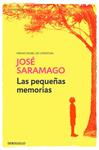 LAS PEQUEÑAS MEMORIAS | 9788490628829 | SARAMAGO, JOSÉ