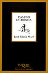 CAMINO DE RONDA | 9788483106105 | MICÓ, JOSÉ MARÍA