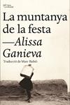 MUNTANYA DE LA FESTA, LA | 9788494348174 | GANÍEVA, ALISSA