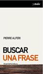 BUSCAR UNA FRASE | 9788461090082 | ALFERI, PIERRE