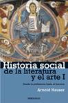 HISTORIA SOCIAL DE LA LITERATURA Y EL ARTE I | 9788497932202 | HAUSER, ARNOLD