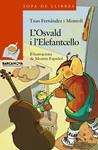 OSVALD I L'ELEFANTELLO, L' | 9788448929077 | FERNÁNDEZ I MONTOLÍ, TXUS