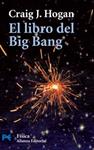 LIBRO DEL BIG BANG, EL | 9788420659299 | HOGAN, CRAIG J.