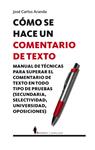 CÓMO SE HACE UN COMENTARIO DE TEXTO | 9788496756038 | ARANDA, JOSÉ CARLOS