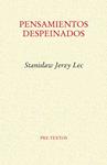 PENSAMIENTOS DESPEINADOS | 9788415894346 | JERZY LEC, STANISLAW