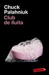 EL CLUB DE LA LLUITA | 9788499308609 | PALAHNIUK, CHUCK