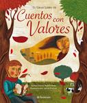 EL GRAN LIBRO DE CUENTOS CON VALORES | 9788434233225TA | PUJOL I PONS, ESTEVE