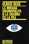 MIRADA COSMOPOLITA O LA GUERRA ES LA PAZ, LA | 9788449317620 | BECK, ULRICH