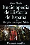 ENCICLOPEDIA DE HISTORIA DE ESPAÑA 4. DICCIONARIO BIOGRAFICO | 9788420652405TA | ARTOLA, MIGUEL