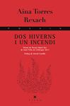 DOS HIVERNS I UN INCENDI | 9788483308042 | TORRES REXACH, AINA