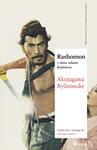 RASHOMON Y OTROS RELATOS | 9788494286179 | RYUNOSUKE, AKUTAGAWA