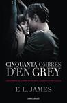 CINQUANTA OMBRES D'EN GREY (CINQUANTA OMBRES 1) | 9788490623756 | JAMES, E.L.