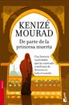 DE PARTE DE LA PRINCESA MUERTA | 9788467008302 | MOURAD, KENIZÉ