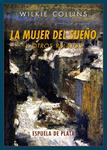 MUJER DEL SUEÑO Y OTROS RELATOS | 9788416034345 | COLLINS, WILKIE