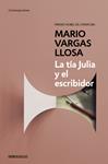 TÍA JULIA Y EL ESCRIBIDOR, LA | 9788490625675 | VARGAS LLOSA, MARIO