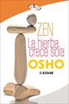 ZEN LA HIERBA CRECE SOLA | 9788441421288 | OSHO