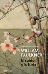 EL RUIDO Y LA FURIA | 9788490628188 | FAULKNER, WILLIAM