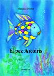 EL PEZ ARCOIRIS | 9788448821913 | PFISTER, MARCUS