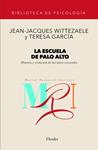 LA ESCUELA DE PALO ALTO | 9788425418556 | WITTEZAELE, JEAN-JACQUES/GARCIA, TERESA