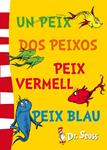 PEIX, DOS PEIXOS, PEIX VERMELL, PEIX BLAU, UN (DR. SEUSS 2) | 9788448843670 | DR. SEUSS