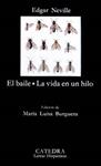 BAILE, EL / LA VIDA EN UN HILO | 9788437609324 | NEVILLE, EDGAR