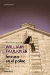 INTRUSO EN EL POLVO | 9788490628195 | FAULKNER, WILLIAM