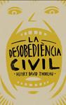 DESOBEDIENCIA CIVIL, LA | 9788415549574 | THOREAU, HENRY DAVID