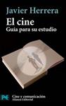 CINE, EL. GUÍA PARA SU ESTUDIO | 9788420659350 | HERRERA, JAVIER