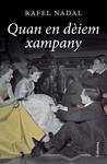 QUAN EN DÈIEM XAMPANY | 9788466417303 | NADAL, RAFAEL