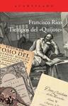 TIEMPOS DEL QUIJOTE | 9788415689089 | RICO, FRANCISCO