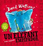 ELEFANT UNA MIQUETA EMPIPADOR, UN | 9788448841843 | WALLIAMS, DAVID / ROSS, TONY