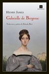 GABRIELLE DE BERGERAC | 9788415130291 | JAMES, HENRY