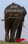 VIATGE DE L'ELEFANT, EL | 9788499300948 | SARAMAGO, JOSÉ