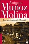 MISTERIOS DE MADRID, LOS | 9788432217562 | MUÑOZ MOLINA, ANTONIO