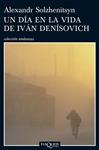 DÍA EN LA VIDA DE IVÁN DENISOVICH, UN | 9788483831076 | SOLZHENITSYN, ALEXANDER