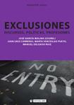 EXCLUSIONES. DISCURSOS, POLÍTICAS, PROFESIONES | 9788497884785 | GARCÍA MOLINA, JOSÉ/SÁEZ CARRERAS, JUAN/VENCESLAO PUEYO, MARTA/DELGADO RUIZ, MANUEL