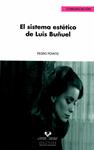 SISTEMA ESTÉTICO DE LUIS BUÑUEL, EL | 9788498605495 | POYATO, PEDRO