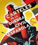 CARTELES DE LA GUERRA CIVIL ESPAÑOLA | 9788467704136 | ANDRÉS SANZ, JESÚS DE