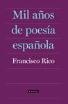 MIL AÑOS DE POESIA ESPAÑOLA | 9788408087403 | RICO, FRANCISCO